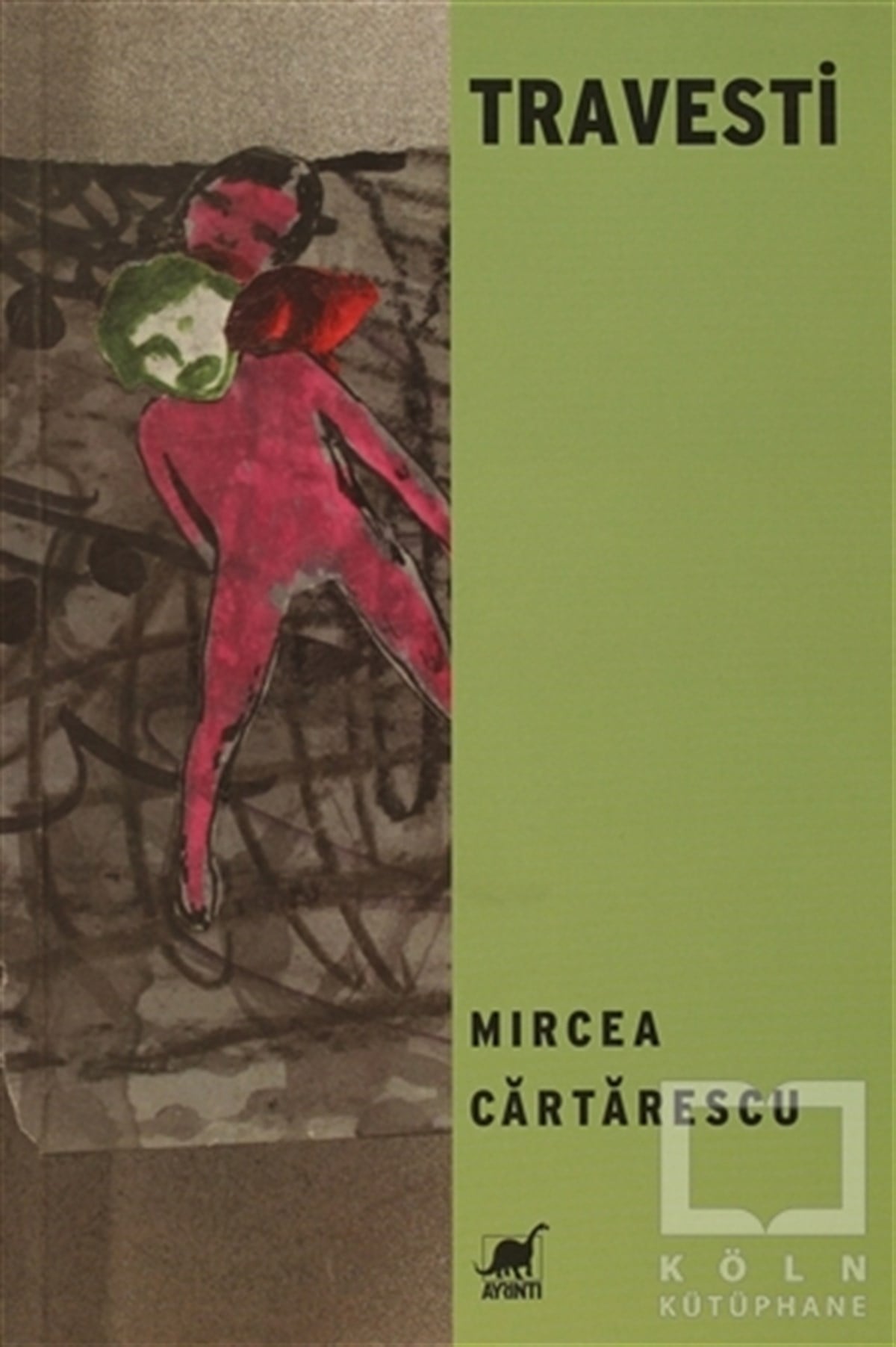 Mircea CartarescuDiğer Ülke EdebiyatlarıTravesti