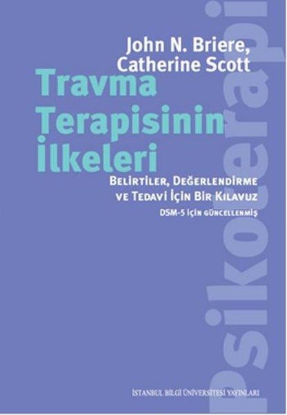 Catherine ScottPsikoloji KitaplarıTravma Terapisinin İlkeleri