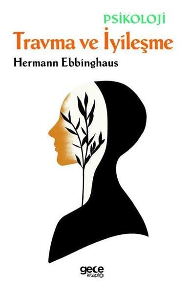 Hermann EbbinghausPsikoloji KitaplarıTravma ve İyileşme