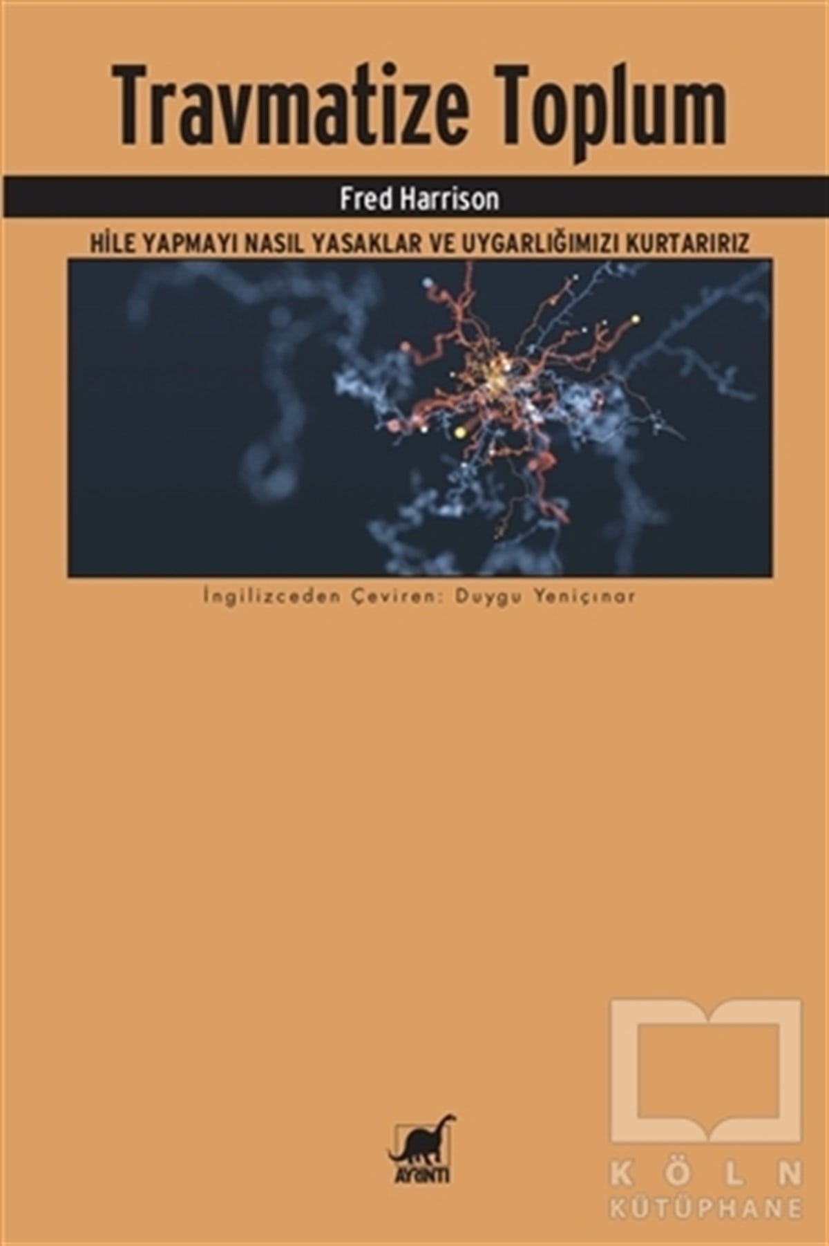 Fred HarrisonDiğerTravmatize Toplum