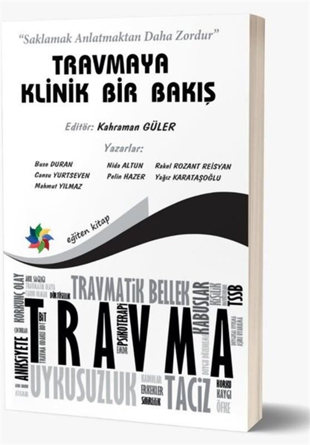 KolektifPsikoloji BilimiTravmaya Klinik Bir Bakış