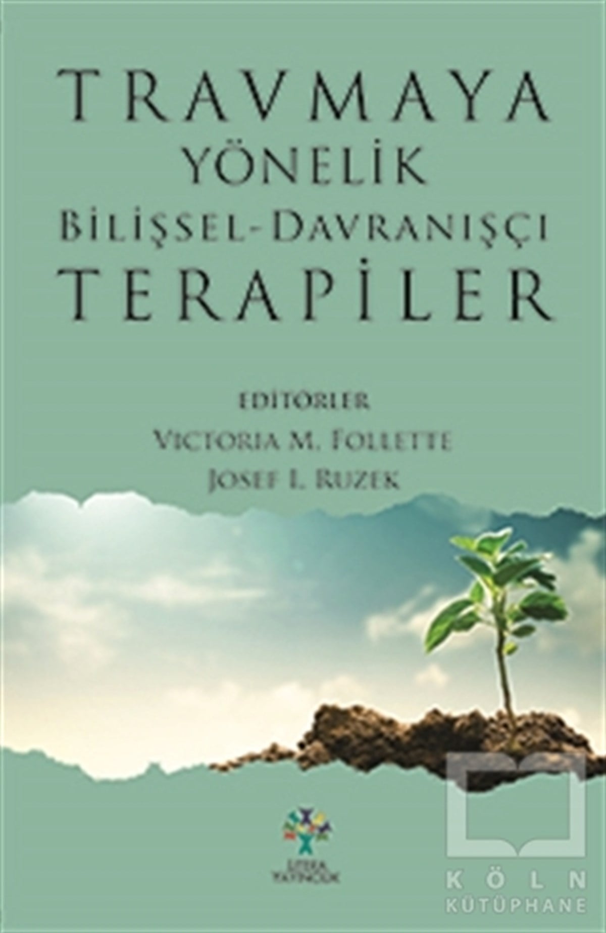 Josef I. RuzekDiğerTravmaya Yönelik Bilişsel - Davranışçı Terapiler