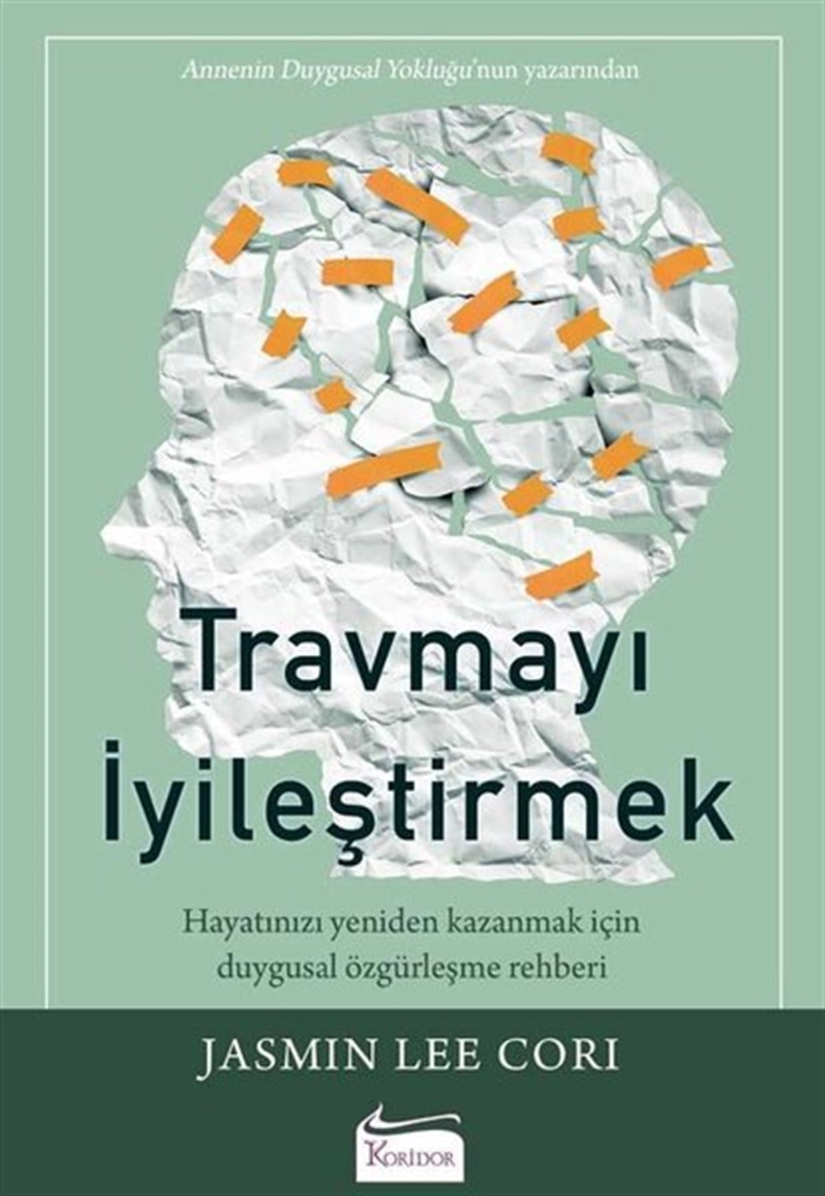 Jasmin Lee CoriPsikoloji BilimiTravmayı İyileştirmek