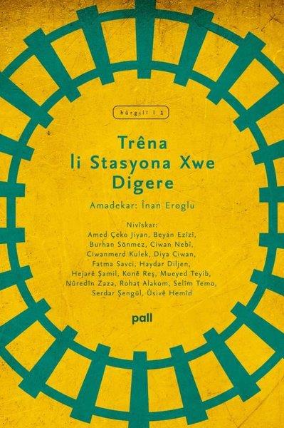 KolektifKürtçeTrena li Stasyona Xwe Digere