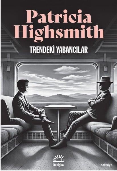 Patricia HighsmithPolisiye Romanlar & Cinayet RomanlarıTrendeki Yabancılar