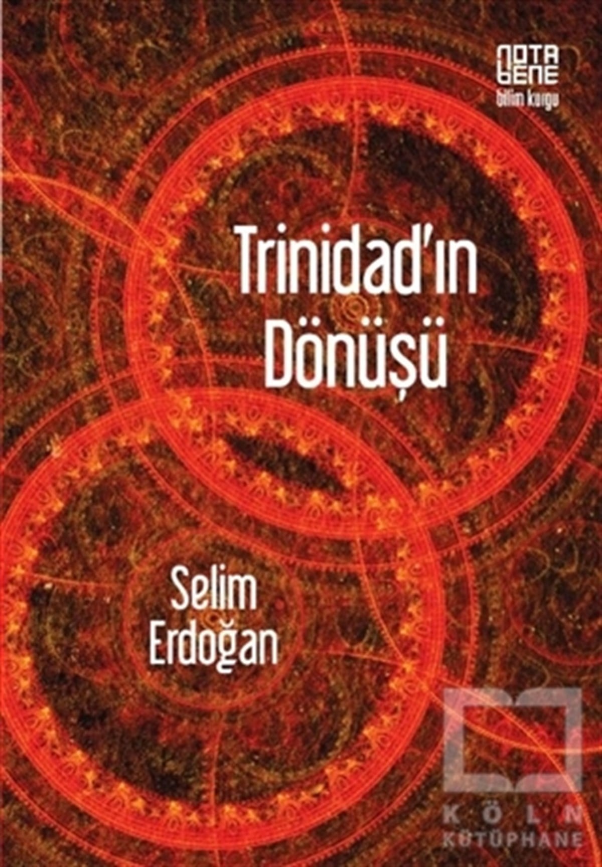 Selim ErdoğanBilimkurguTrinidad’ın Dönüşü
