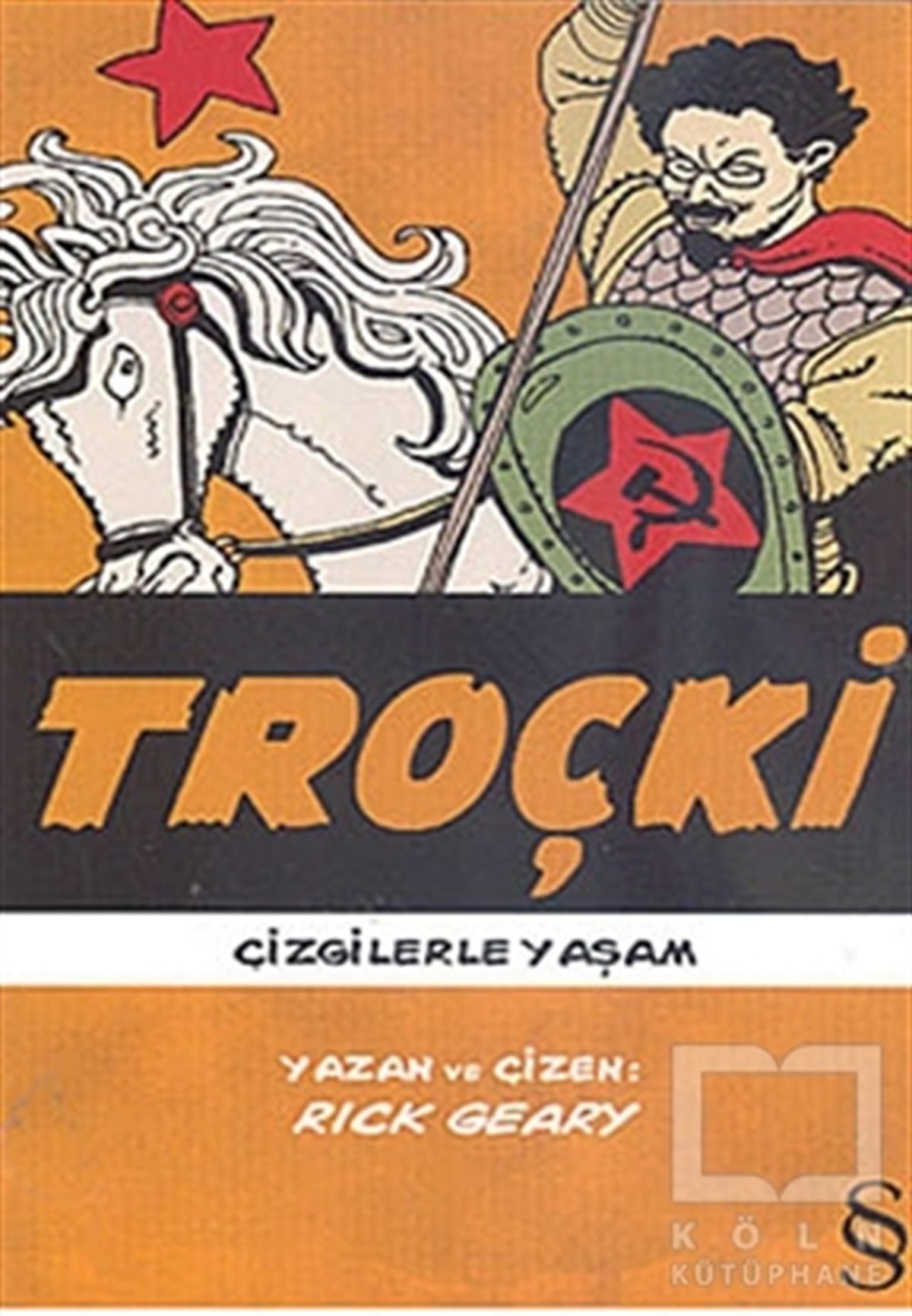 Rick GearyÇizgi RomanTroçki