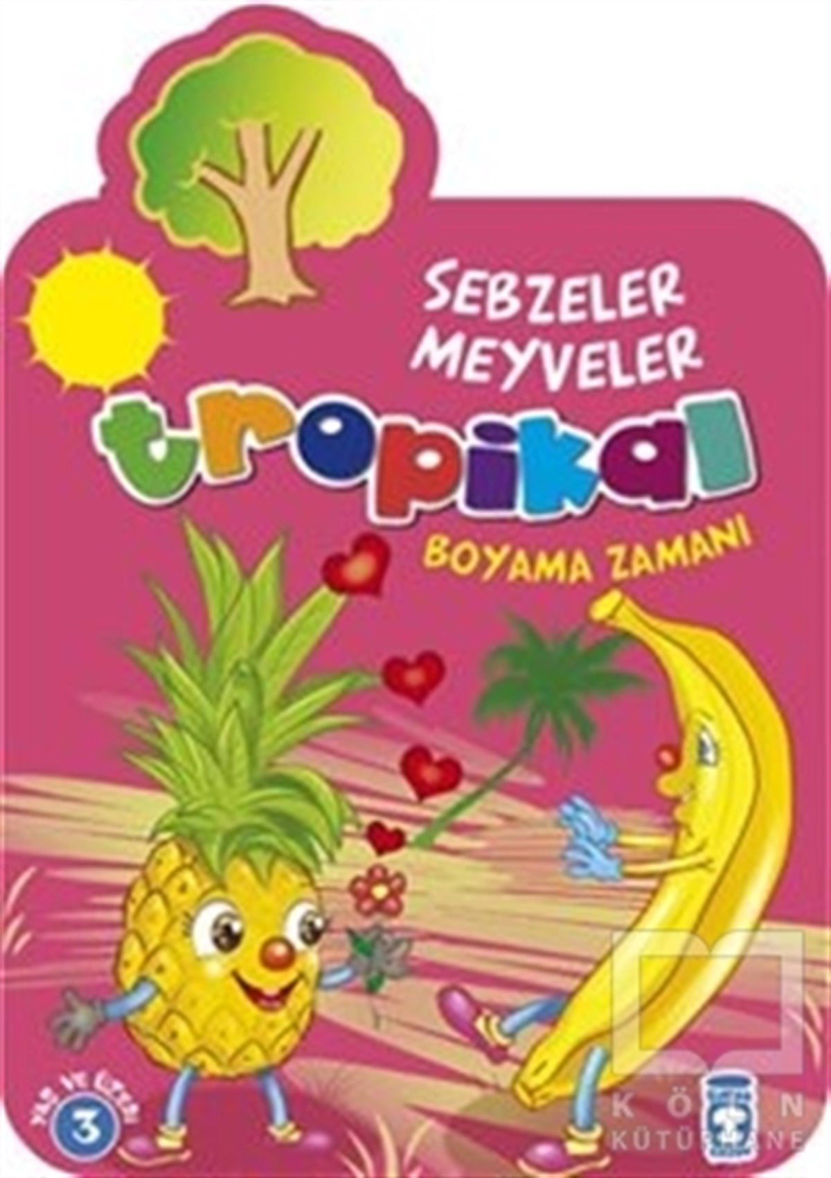 KolektifBoyama KitaplarıTropikal : Sebzeler Meyveler Boyama Zamanı