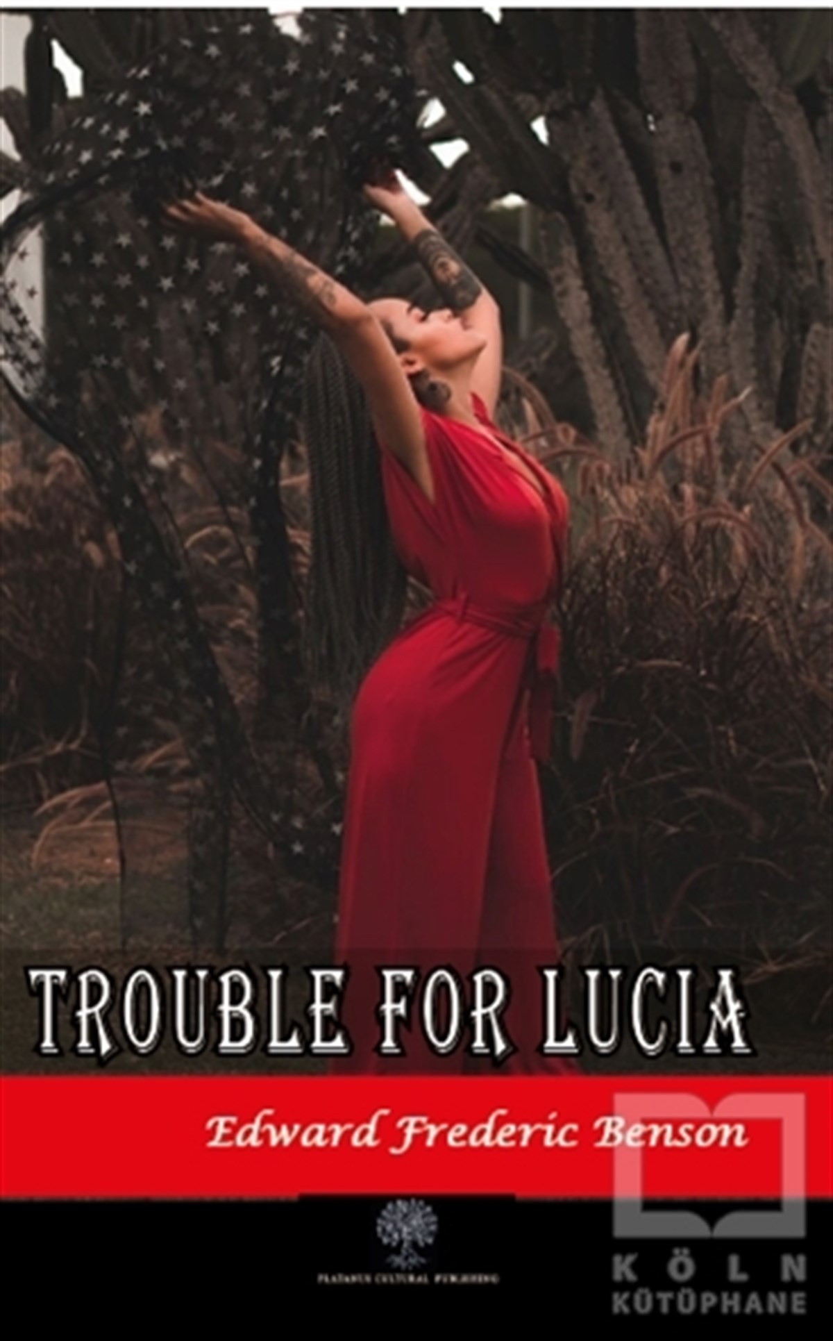 Edward Frederic BensonTürkçe RomanlarTrouble for Lucia