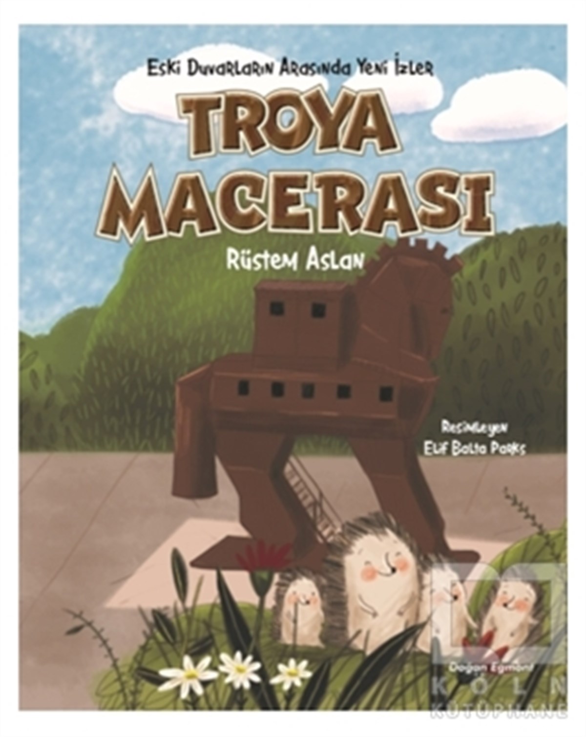 Rüstem AslanHikayelerTroya Macerası