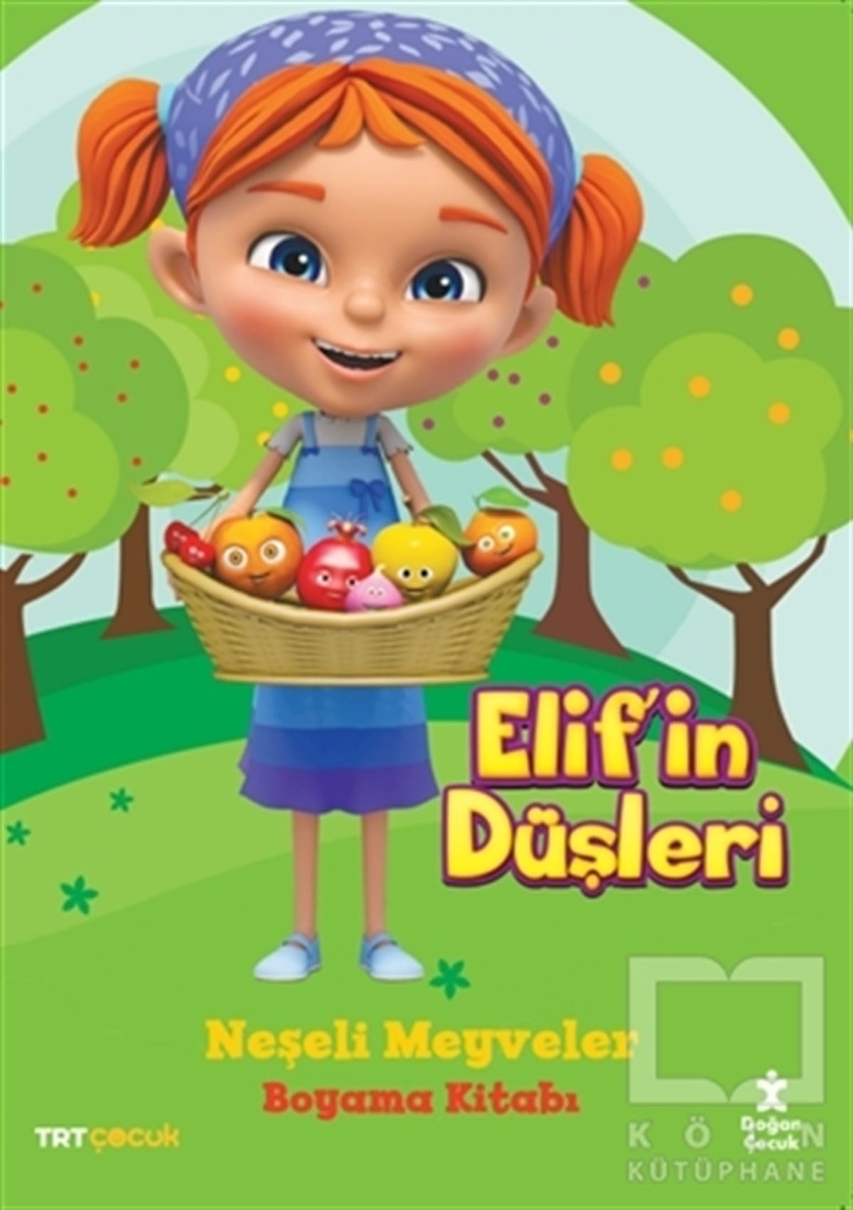 KolektifBoyama KitaplarıTRT Çocuk Elif'in Düşleri Neşeli Meyveler Boyama Kitabı