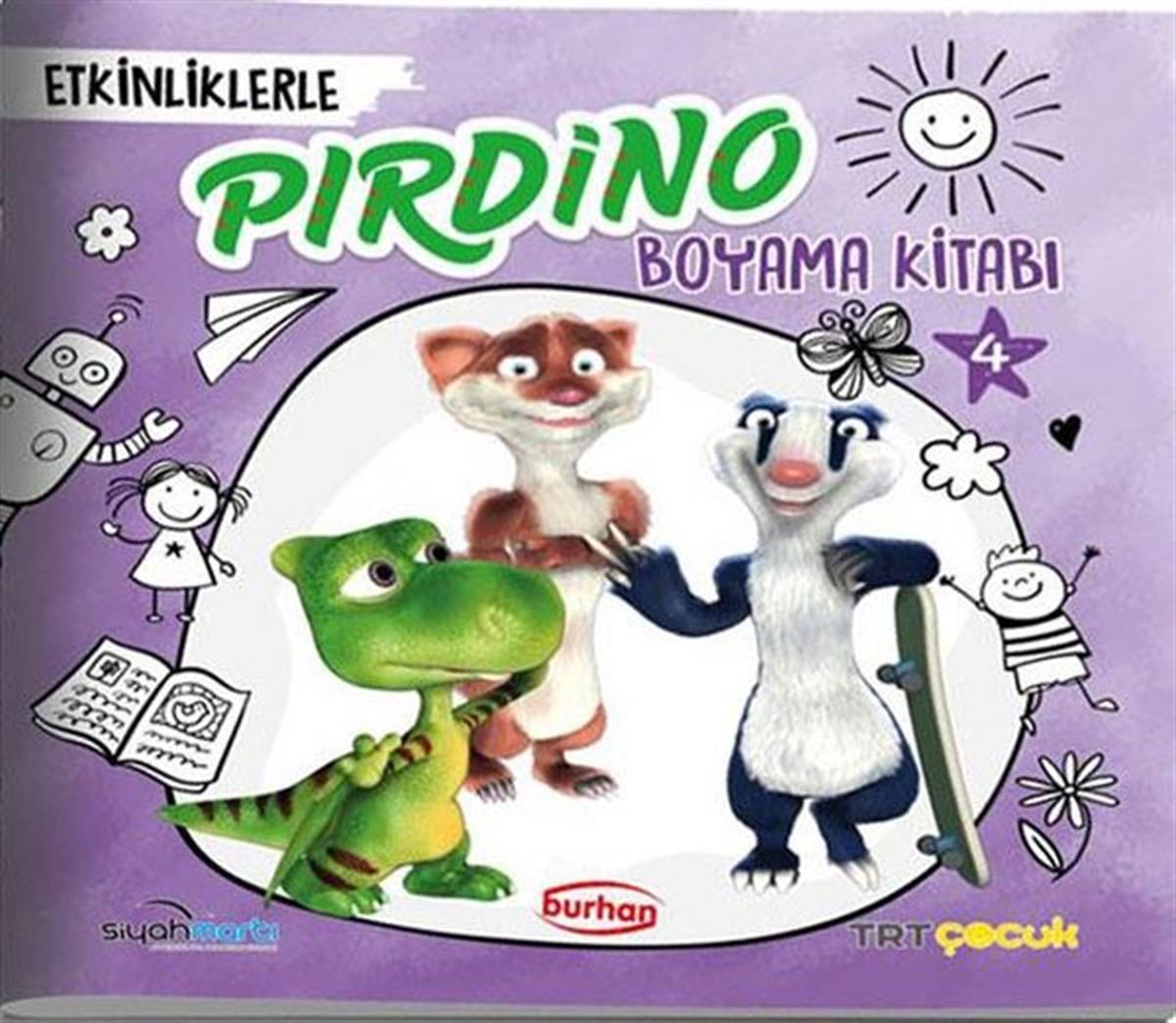 KolektifEtkinlik KitaplarıTRT Çocuk Etkinliklerle Pırdino Boyama Kitabı - 4