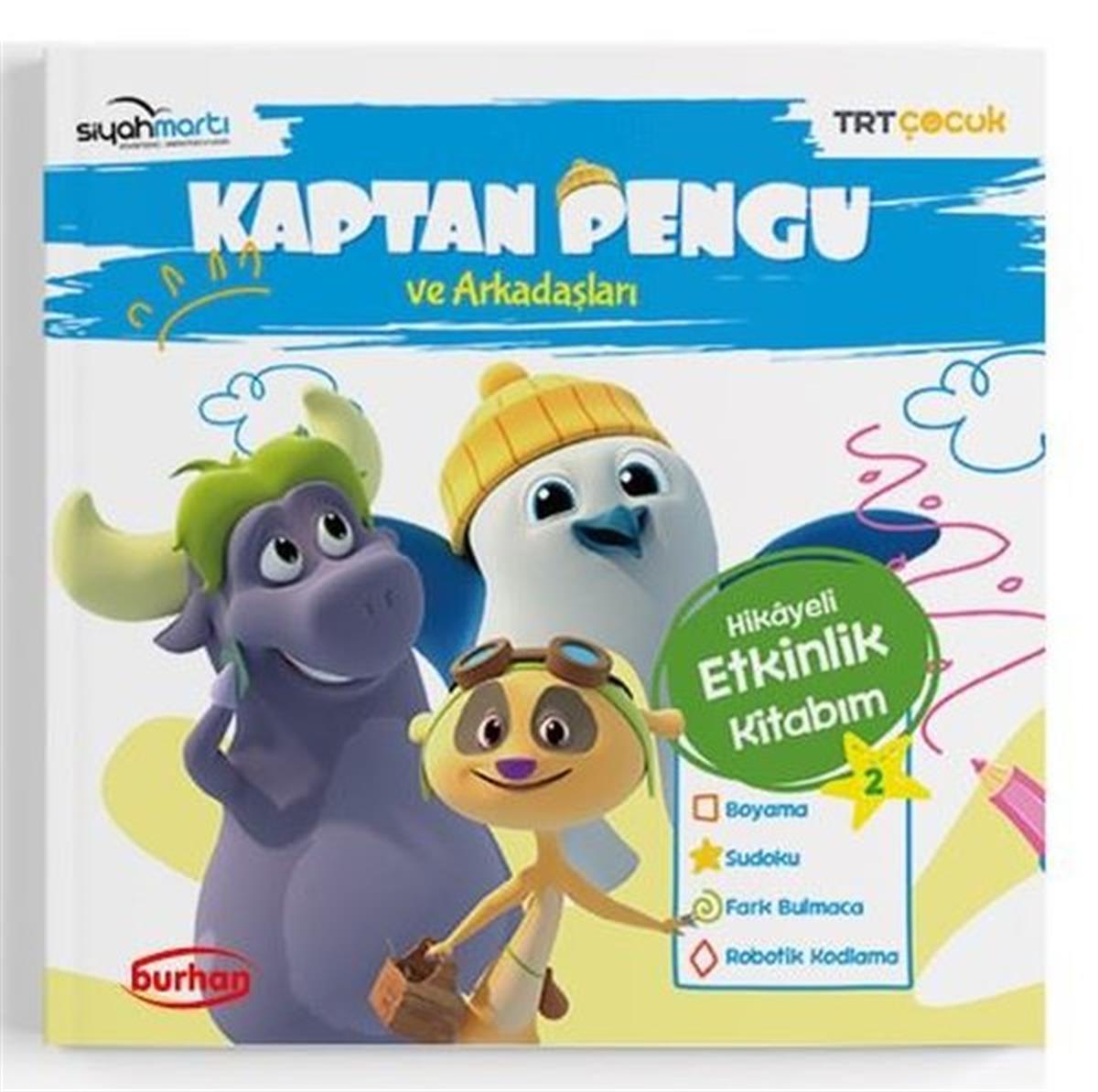 Reyha Cerit BalaEtkinlik KitaplarıTRT Çocuk-Kaptan Pengu ve Arkadaşları Hikayeli Etkinlik Kitabım - 2