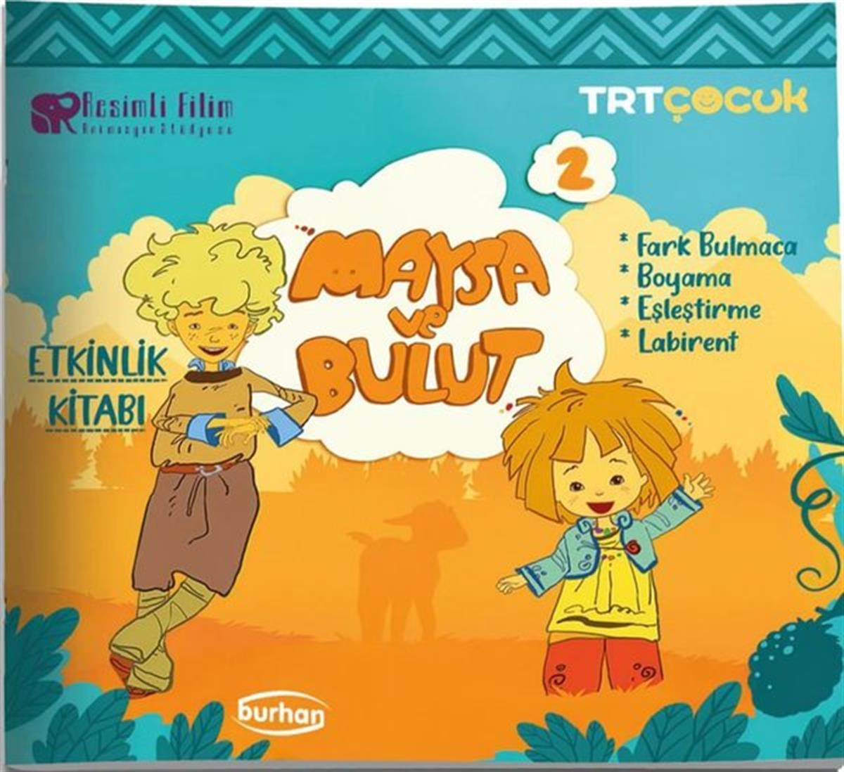 KolektifEtkinlik KitaplarıTRT Çocuk Maysa ve Bulut Etkinlik Kitabı - 2