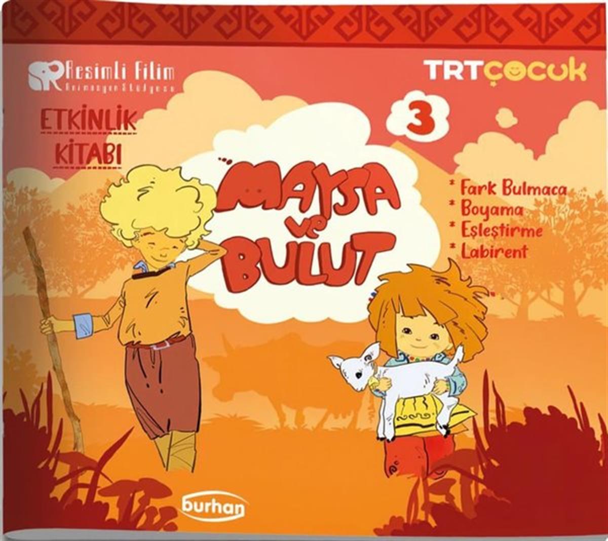 KolektifEtkinlik KitaplarıTRT Çocuk Maysa ve Bulut Etkinlik Kitabı - 3