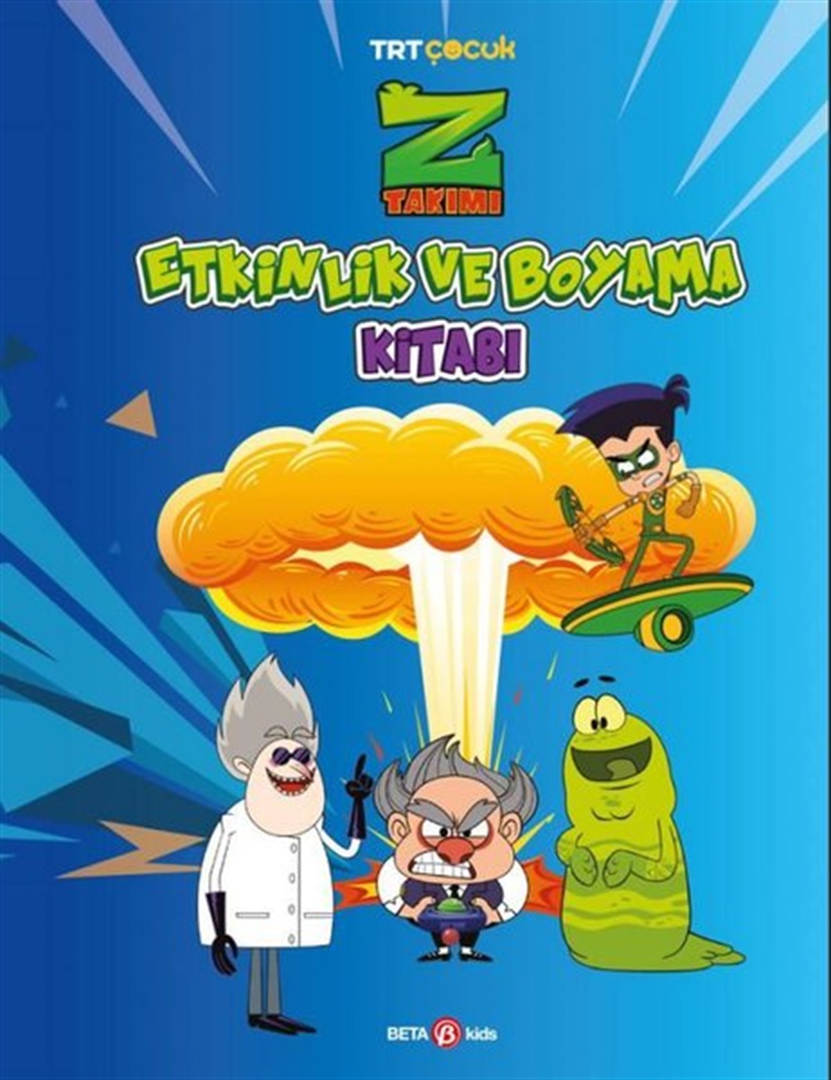 KolektifEtkinlik KitaplarıTRT Çocuk Z Takımı Etkinlik ve Boyama Kitabı 3