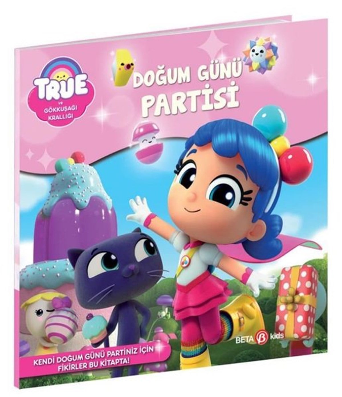 Robin BrightEgitim Etkinlik KitaplariTrue ve Gökkuşağı Krallığı - Doğum Günü Partisi