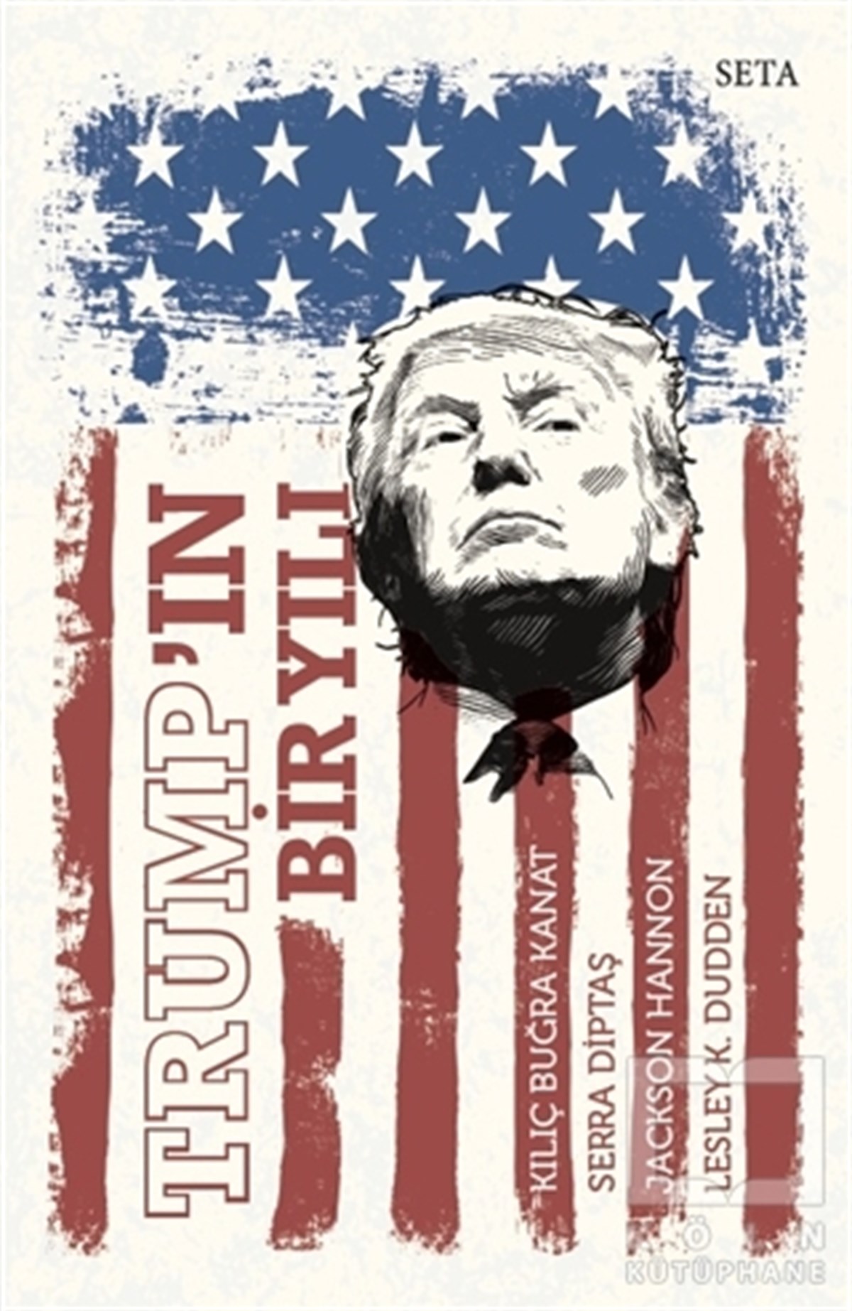 Kılıç Buğra KanatAraştırma-İncelemeTrump’ın Bir Yılı