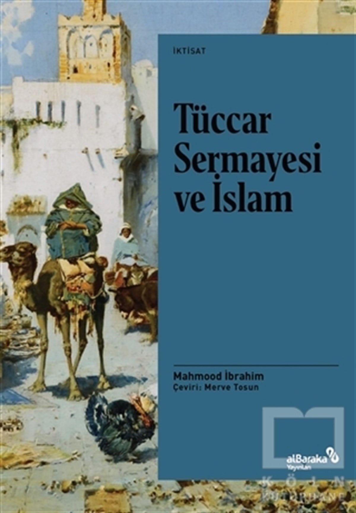 Mahmood İbrahimDiğerTüccar Sermayesi ve İslam