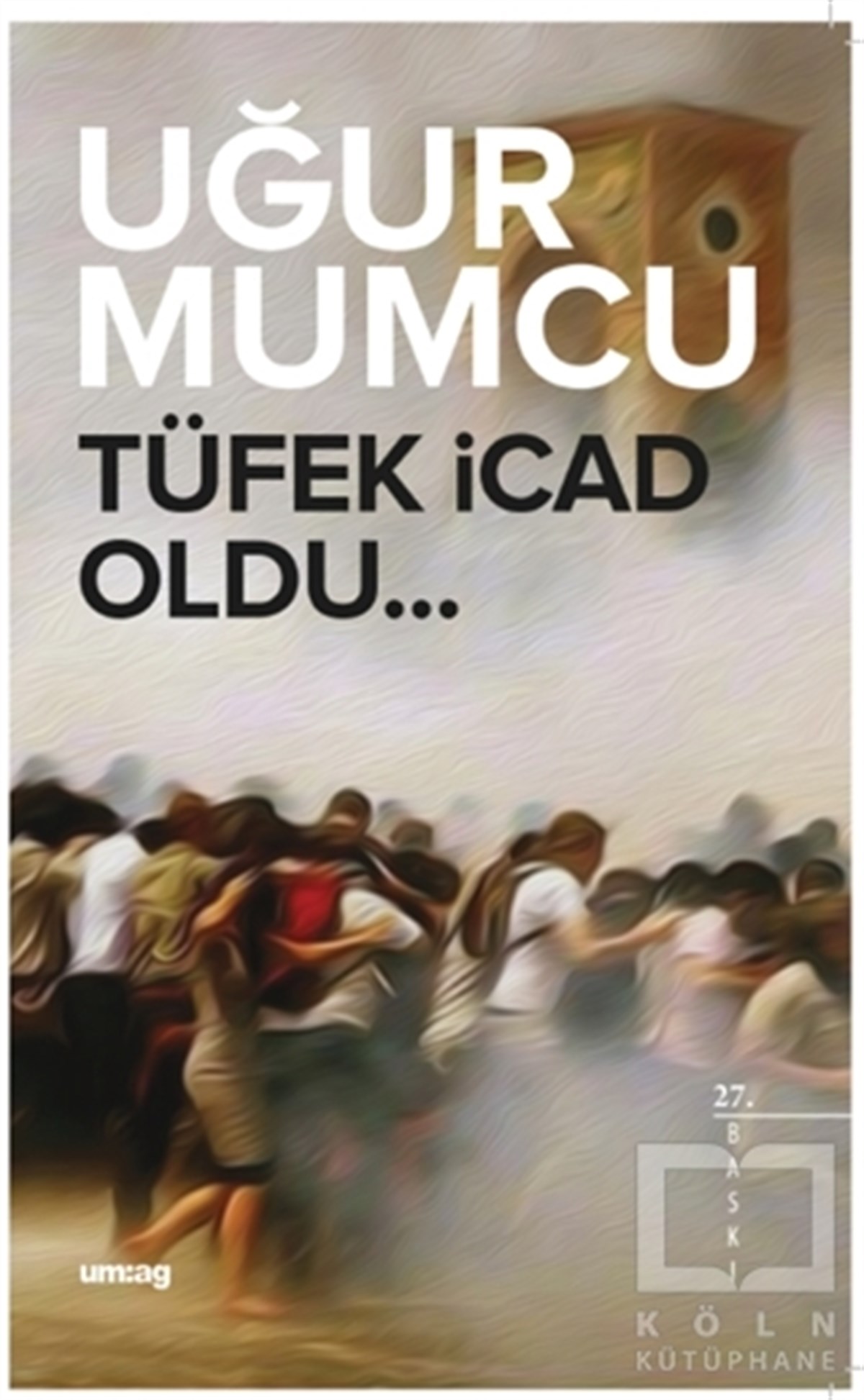 Uğur MumcuTürkiye Siyaseti ve PolitikasıTüfek İcad Oldu