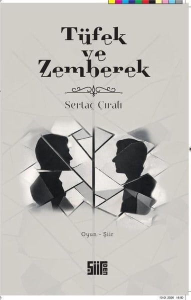 Sertaç ÇıralıTürk ŞiiriTüfek ve Zemberek