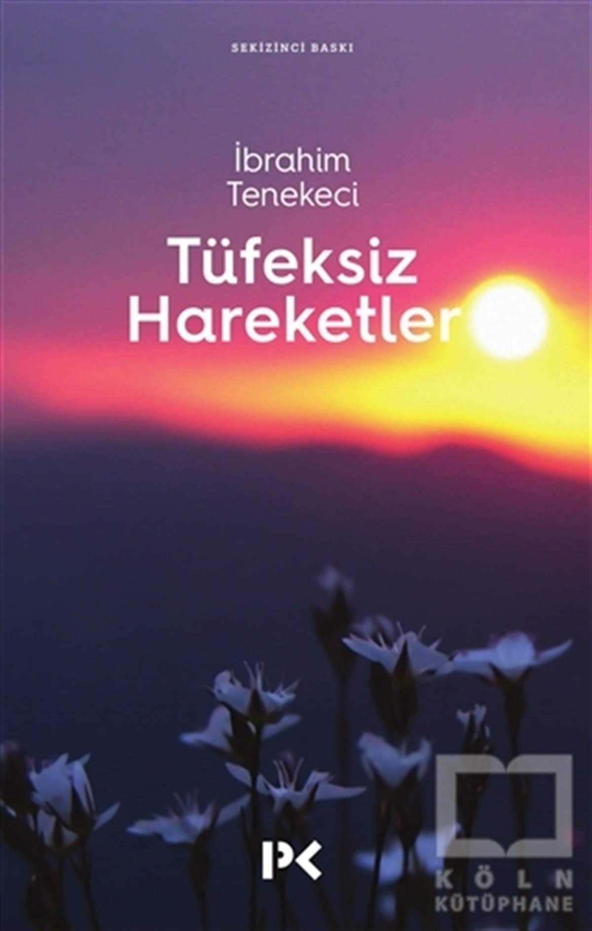 İbrahim TenekeciDenemeTüfeksiz Hareketler