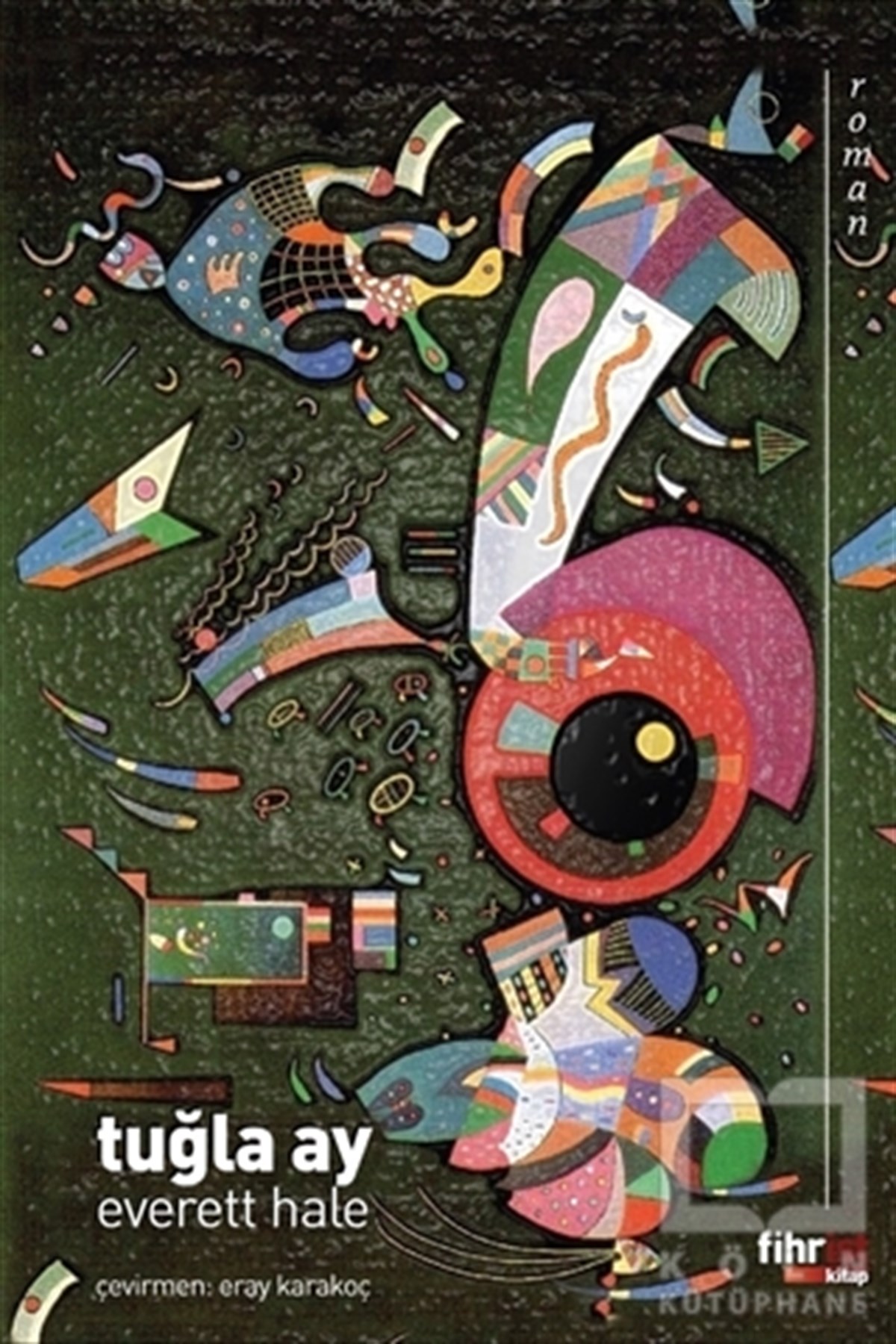 Edward Everett HaleTürkçe RomanlarTuğla Ay