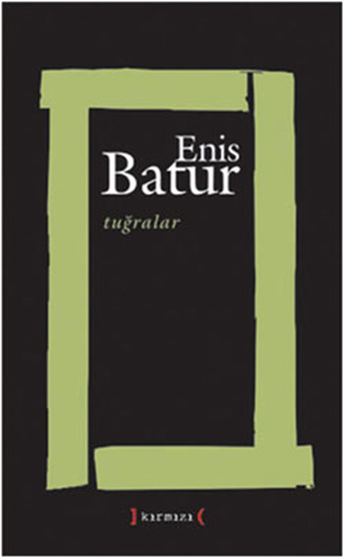 Enis BaturTürk ŞiiriTuğralar