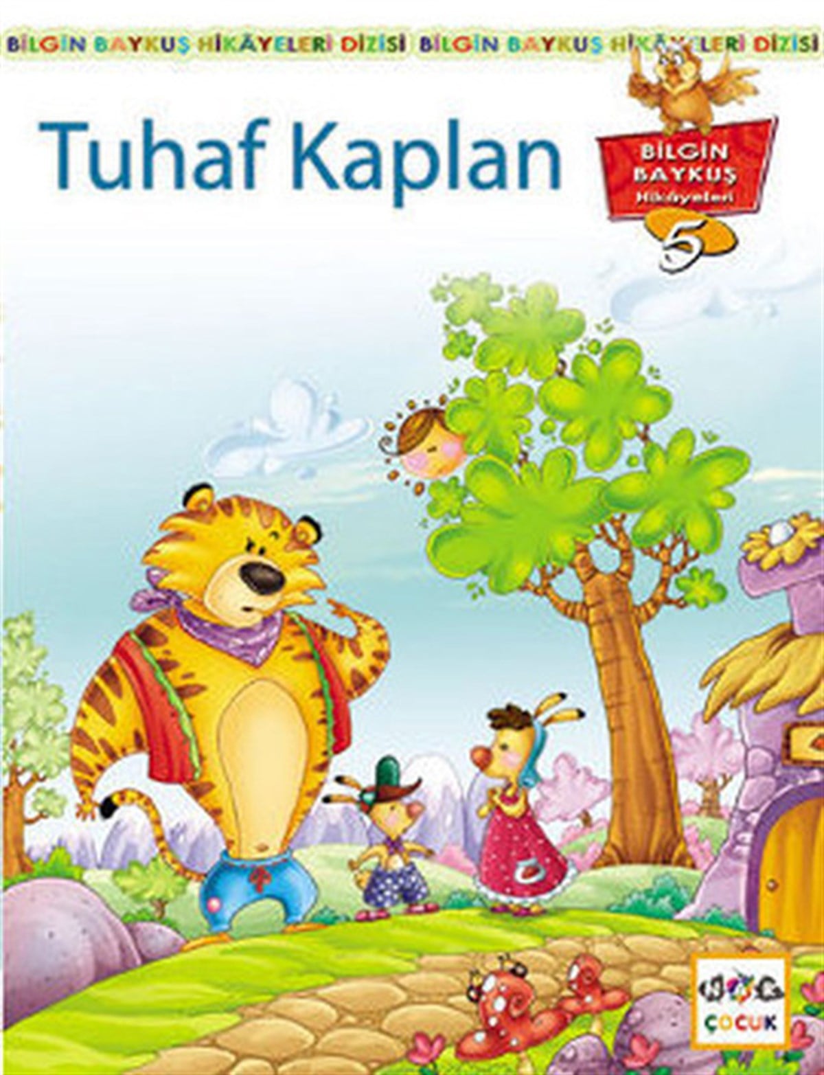 Kemal SeyyitÇocuk Masal KitaplarıTuhaf Kaplan