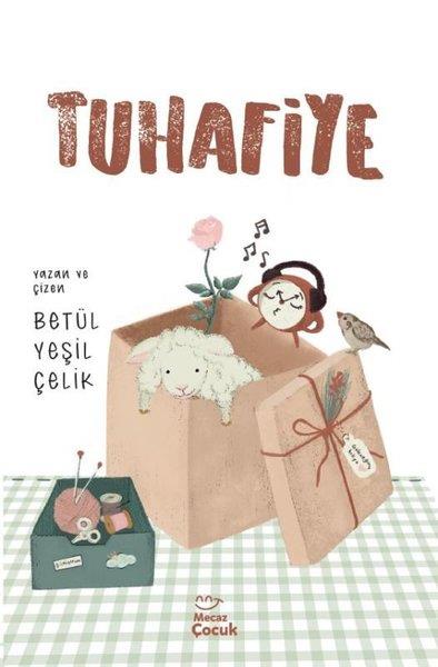 Betül Yeşil ÇelikÇocuk Gençlik RomanlarıTuhafiye