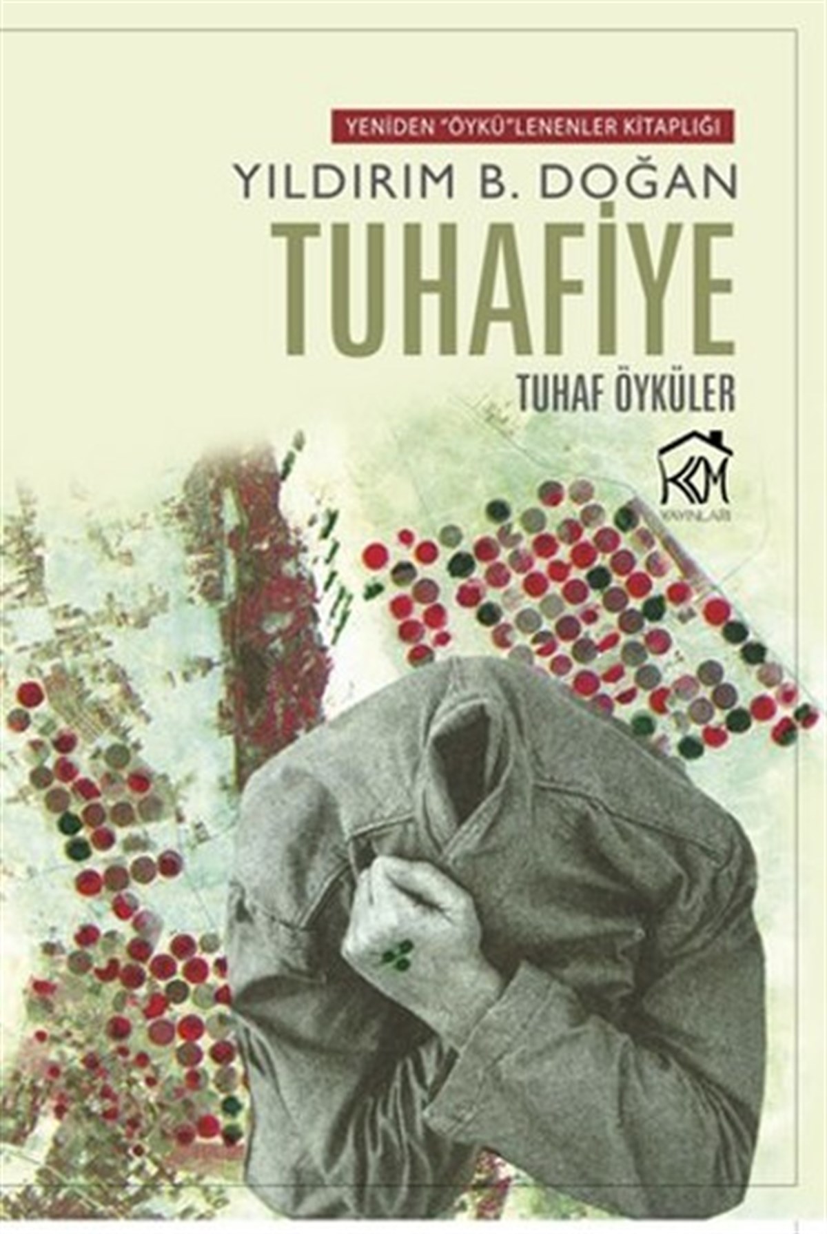 Yıldırım B. DoğanHikaye (Öykü) KitaplarıTuhafiye