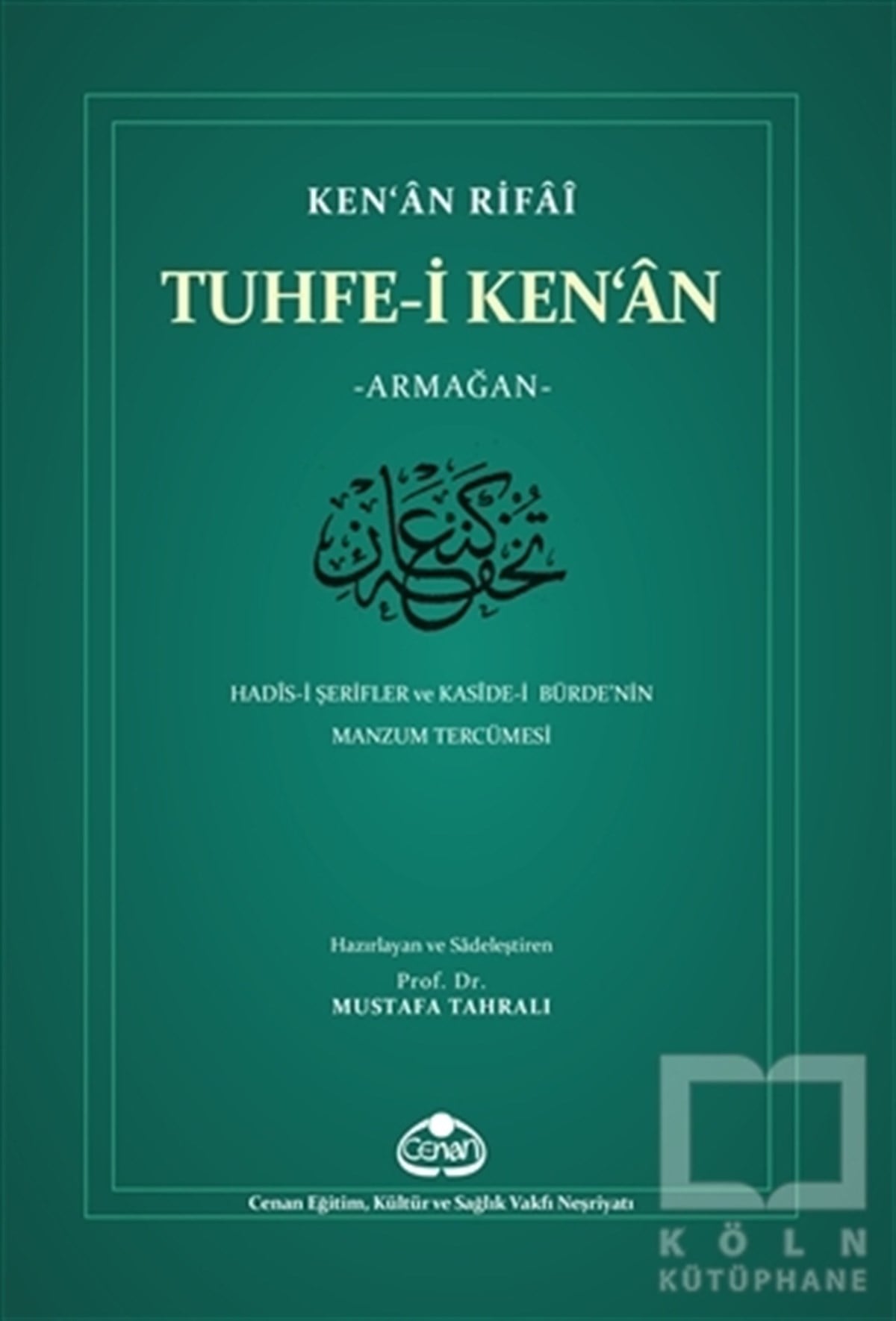 Kenan RifaiMeal-Tefsir-HadisTuhfe- i Ken’an