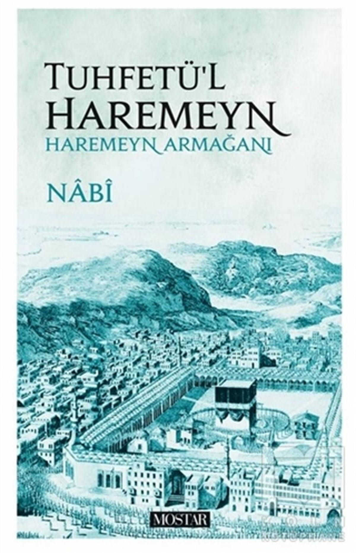 NabiAraştırma-İnceleme-ReferansTuhfetü'l Haremeyn - Haremeyn Armağanı