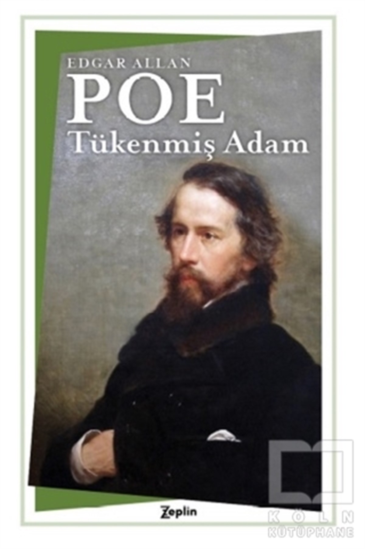 Edgar Allan PoeHikaye (Öykü) KitaplarıTükenmiş Adam