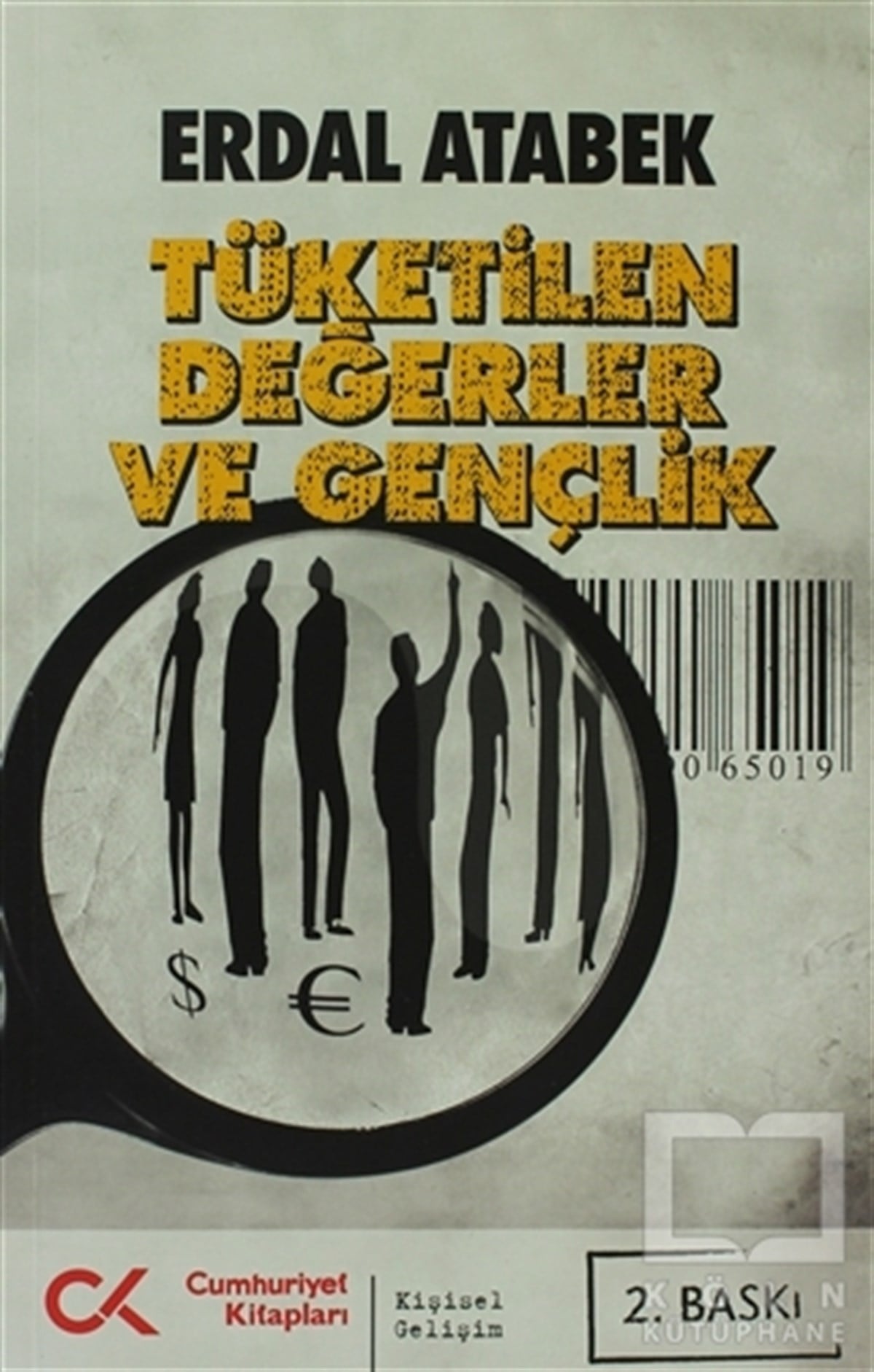 Erdal AtabekDiğerTüketilen Değerler ve Gençlik