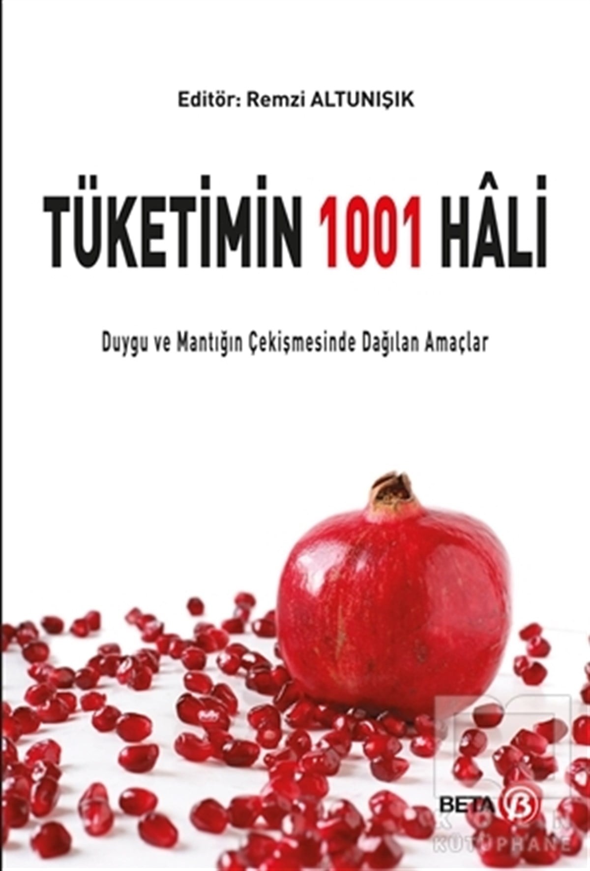 KolektifPazarlama, Satış, ReklamTüketimin 1001 Hali