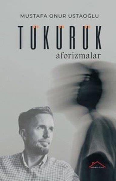 Mustafa Onur UstaoğluFelsefe BilimiTükürük - Aforizmalar