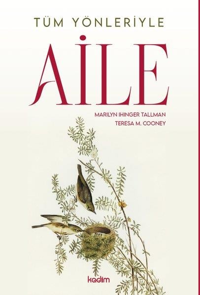 Marilyn Ihinger TallmanSosyoloji KitaplarıTüm Yönleriyle Aile