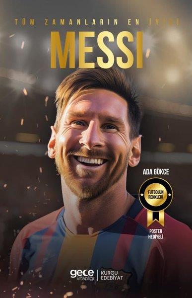 Ada GökçeSporcularTüm Zamanların En İyisi Messi