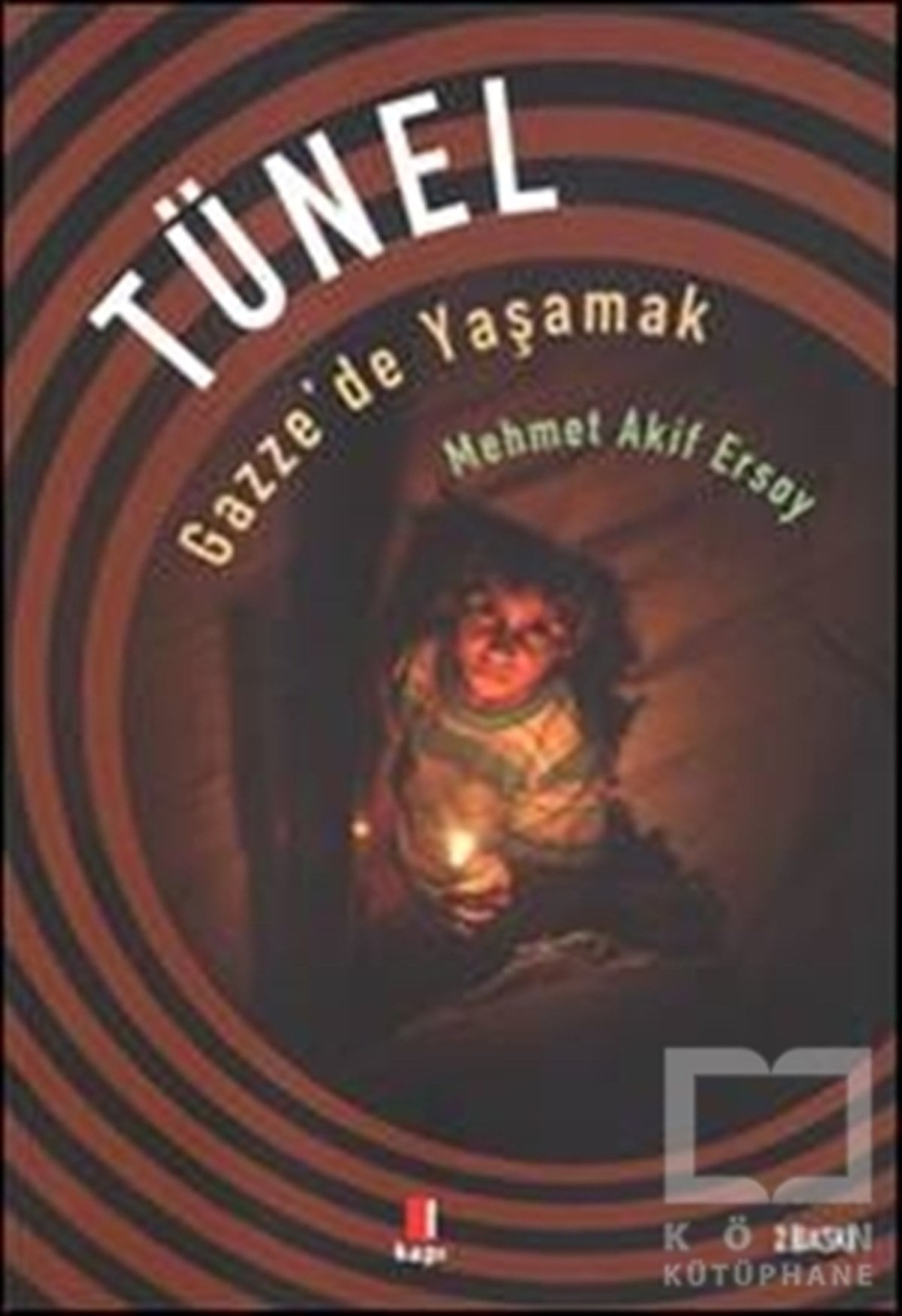 Mehmet Akif ErsoyAraştırma-İncelemeTünel