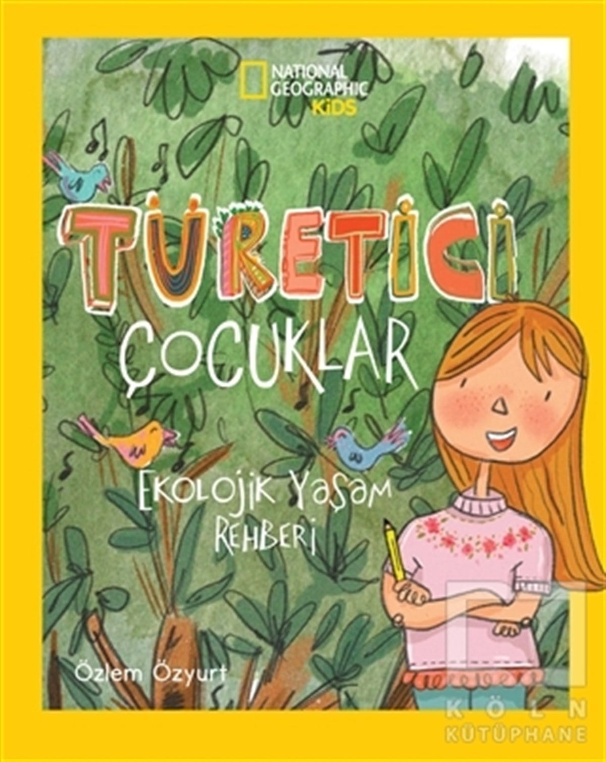 Özlem ÖzyurtÇocuk Hikaye KitaplarıTüretici Çocuklar