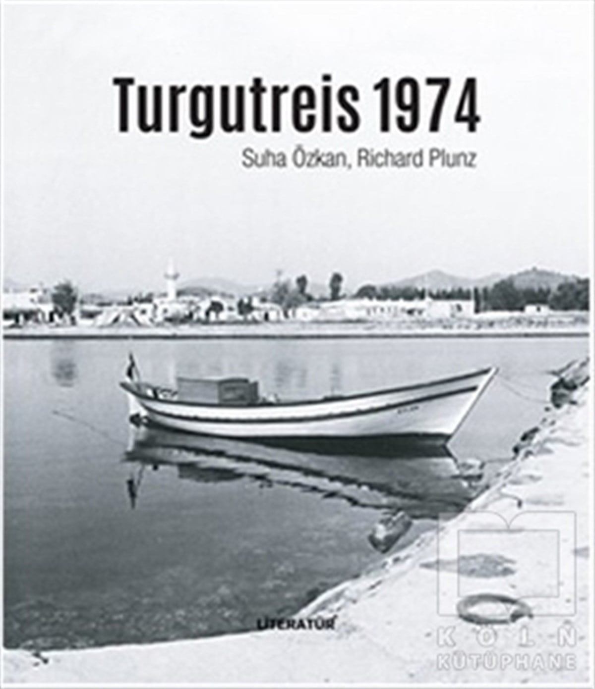 Suha ÖzkanBaşvuru KitaplarıTurgutreis 1974 (İngilizce)