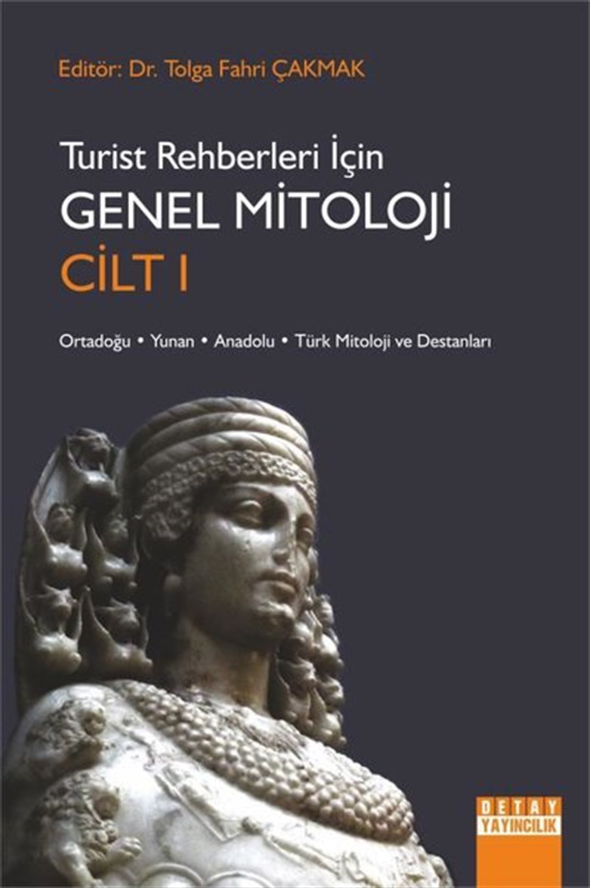 KolektifEğitimTurist Rehberleri için Genel Mitoloji - Cilt 1