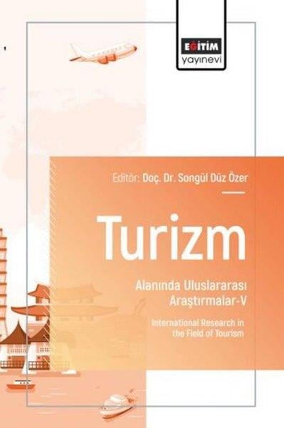 KolektifEğitimTurizm Alanında Uluslararası Araştırmalar 5