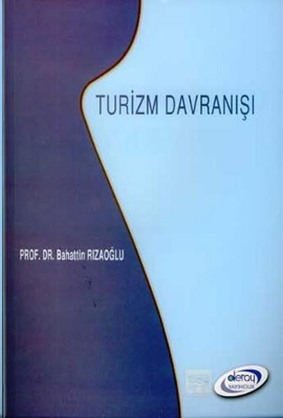 Bahattin RızaoğluTurizmTurizm Davranışı