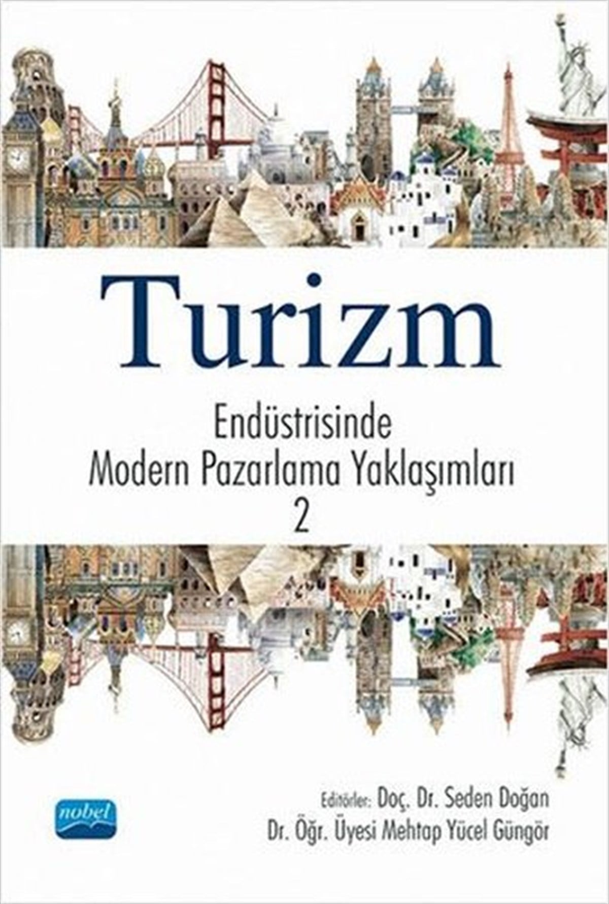 KolektifTurizmTurizm Endüstrisinde Modern Pazarlama Yaklaşımları - 2