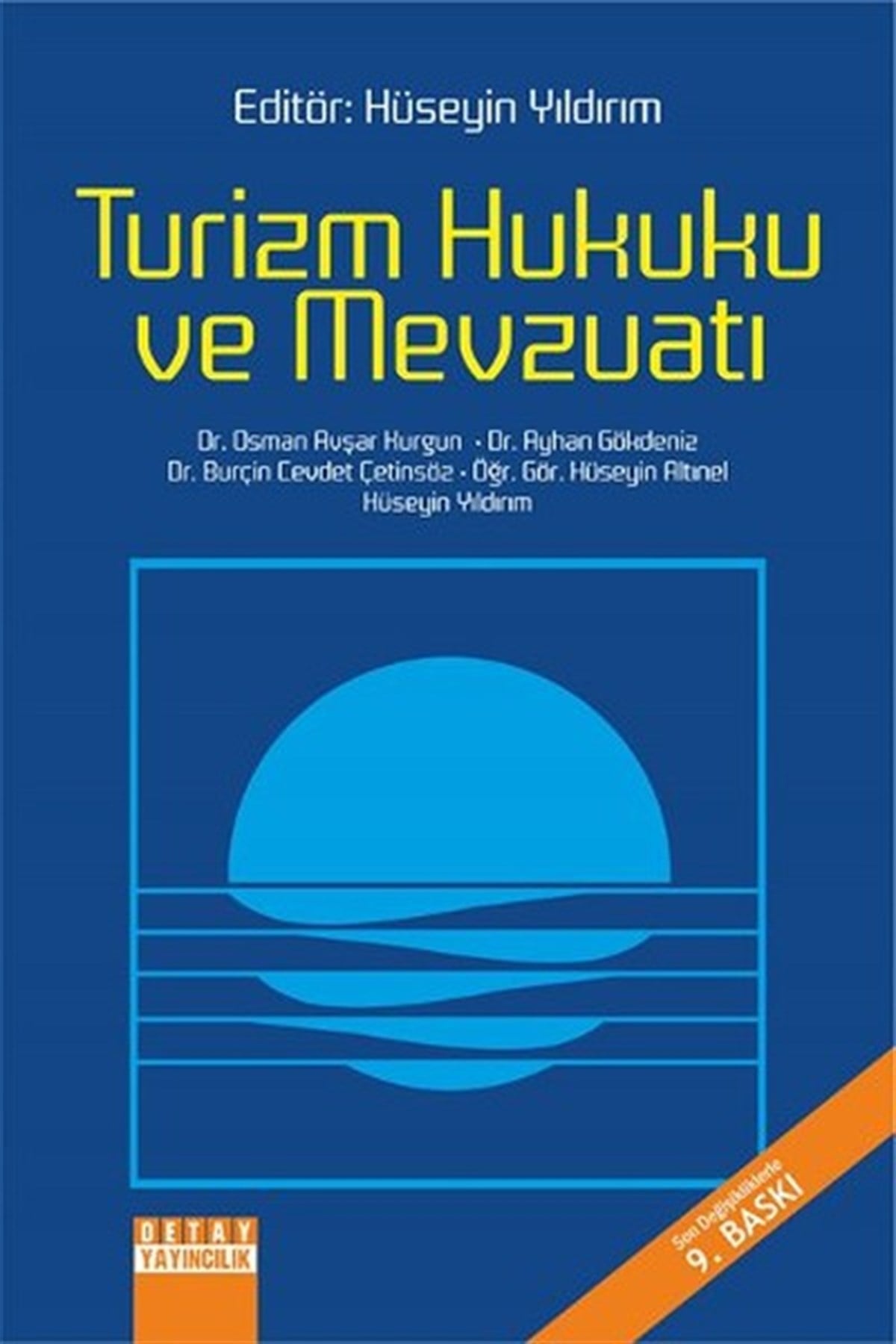 Elbeyi PelitHukuk Üzerine KitaplarTurizm Hukuku ve Mevzuatı