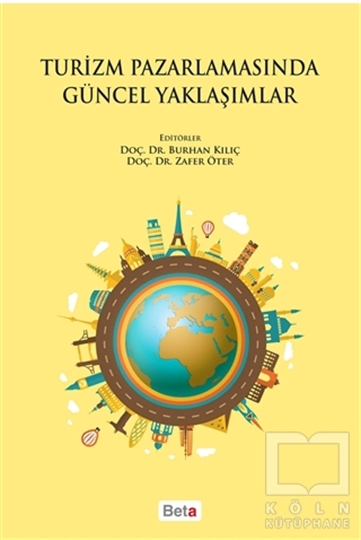 KolektifDiğerTurizm Pazarlamasında Güncel Yaklaşımlar
