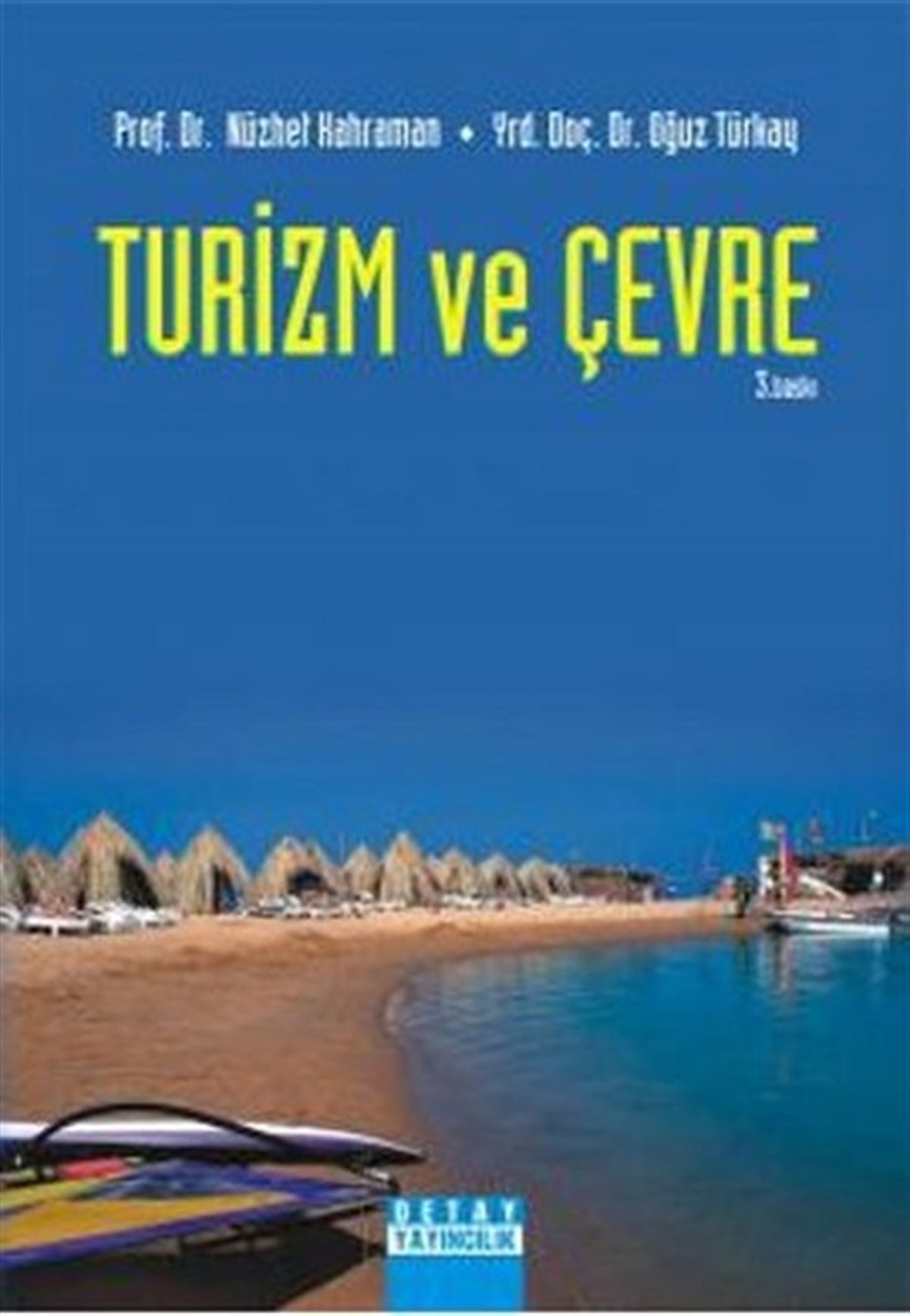 Müzhet KahramanÇevre MühendisliğiTurizm ve Çevre