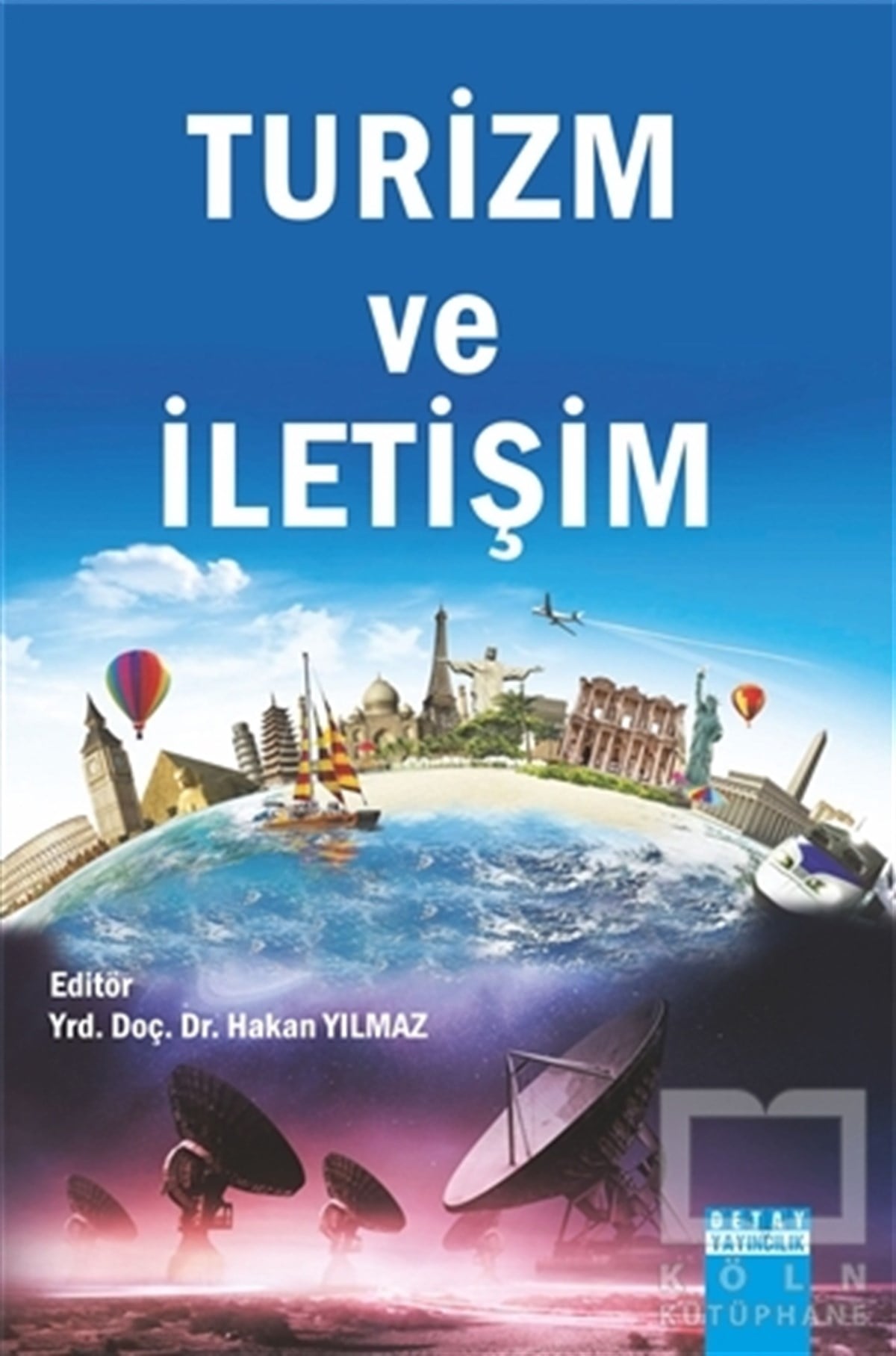Hakan YılmazBaşvuru KitaplarıTurizm ve İletişim